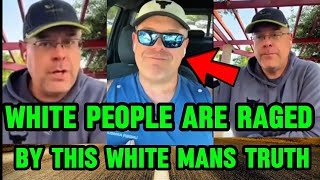 White man Drops a BONE CHILLING TRUTH on White American history & EXPOSES White people & lies told.
