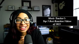 Music Teacher Reacts to Top 5 Best Reactions of 2023 (SLEEPTOKEN, FALLING IN REVERSE & BAD OMENS)