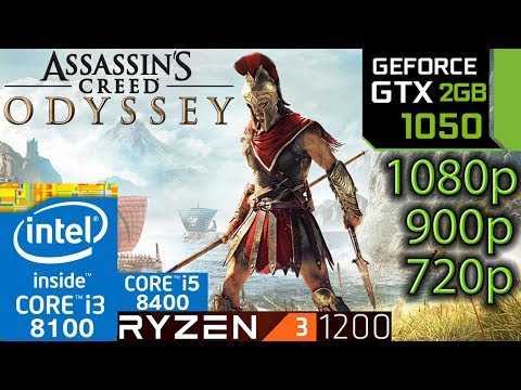 Assassin's Creed Odyssey - GTX 1050 2gb - i3 8100 - R3 1200 - i5 8400 - 1080p - 900p - 720p - Test