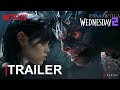 Wednesday Addams - Season 02 First Trailer (2025) | NETFLIX (4K) | Jenna Ortega wednesday 2 trailer