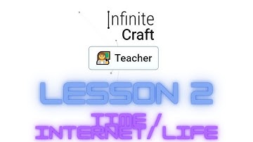 Infinite Craft Lesson 2: How to create Time / Internet / Life