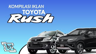 Kompilasi Iklan/Commercial Ad Toyota Rush Masa Ke Masa (2007-2017)