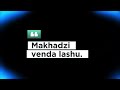 Makhadzi venda lashu(old song)