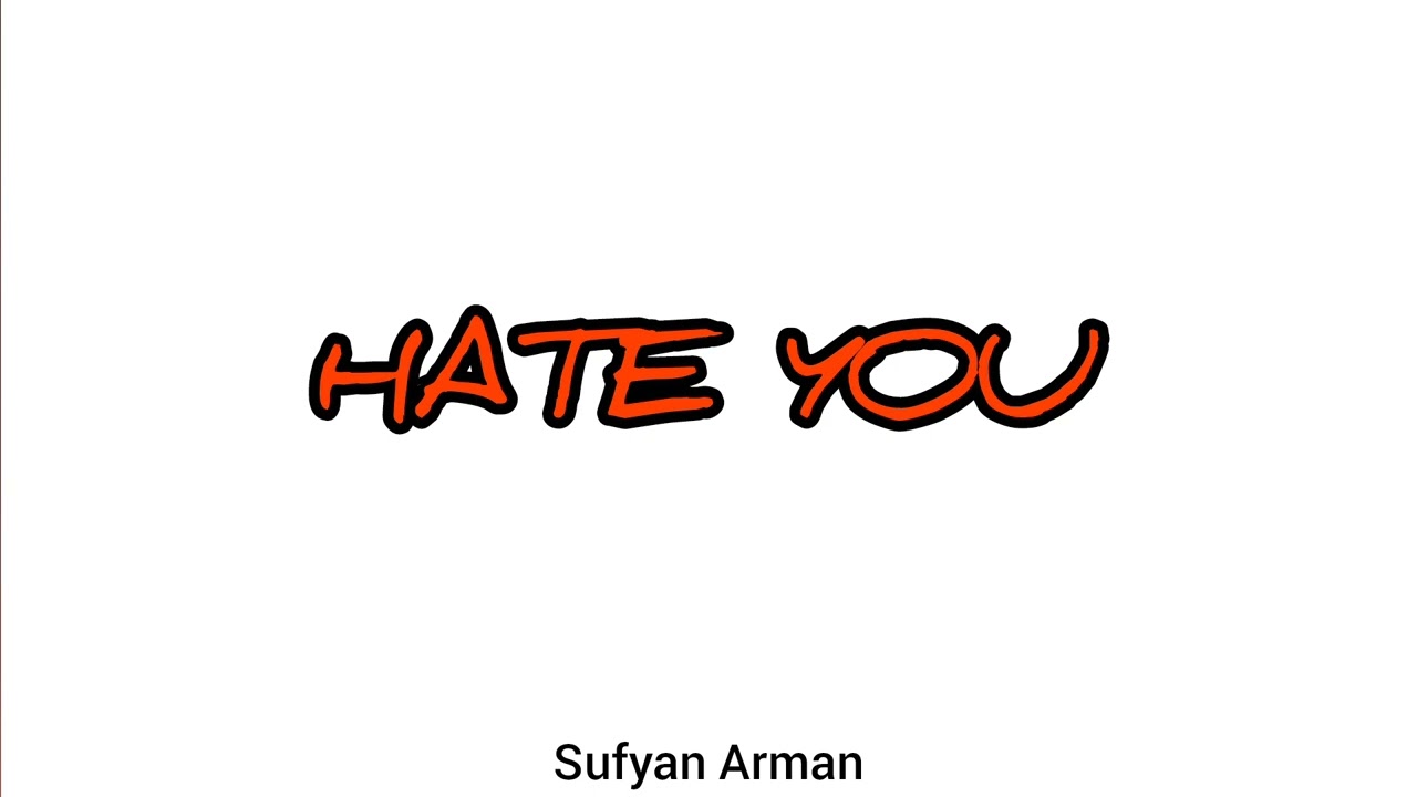 HATE YOU 2.0