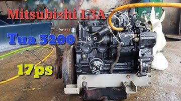 Mitsubishi L3A 17ps Tua Nhanh 3200 Gác Máy Cày Chạy Võ Đấu Phát Điện : Máy Nông Nghiệp Vlogs