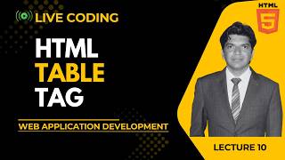 HTML Table Composition | Web Application Development - Hindi/Urdu Tutorial