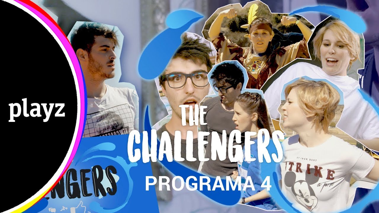 The Challengers: Programa 4, GRAN FINAL - COMPLETO | Playz