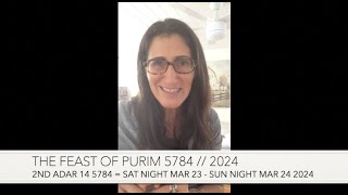 PURIM 5784 Teaching by Christine Vales