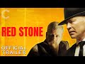 RED STONE | Official Trailer -- Neal McDonough, Michael Cudlitz, Dash Melrose