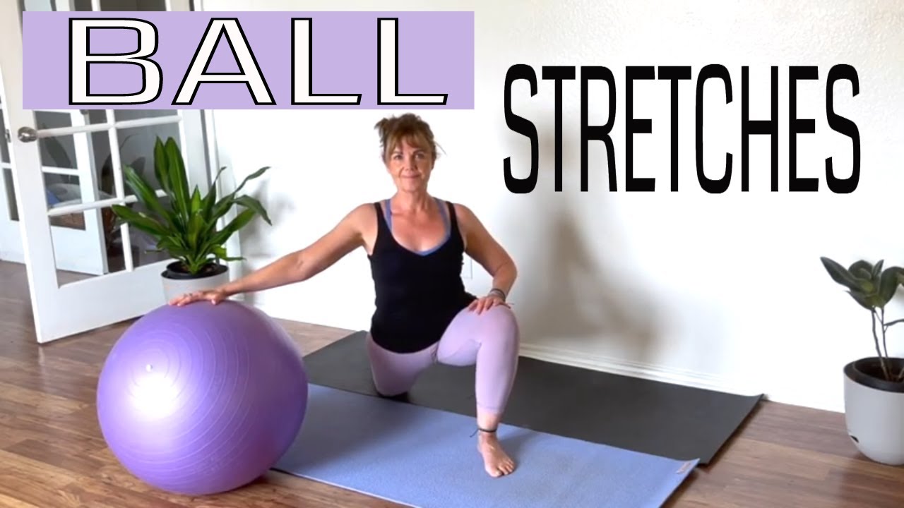 STABILITY BALL STRETCHES FOR FLEXIBILITY (Beg. friendly 20 Min - FIT BALL  ROUTINE