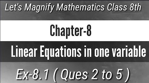 Ex-8.1 || Ques 2 to 5 || Let