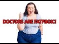 DOCTORS ARE FATPHOBIC!  - ZYZZ
