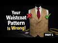 How to Draft a Waistcoat Pattern for Beginners | Part 1