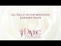 Go Tell It On The Mountain Song Karaoke With Lyrics Video - Divine Hymns