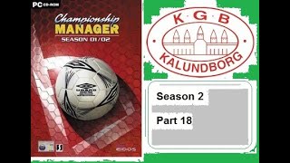 Championship Manager 01/02 - Kalundborg (Part 31)