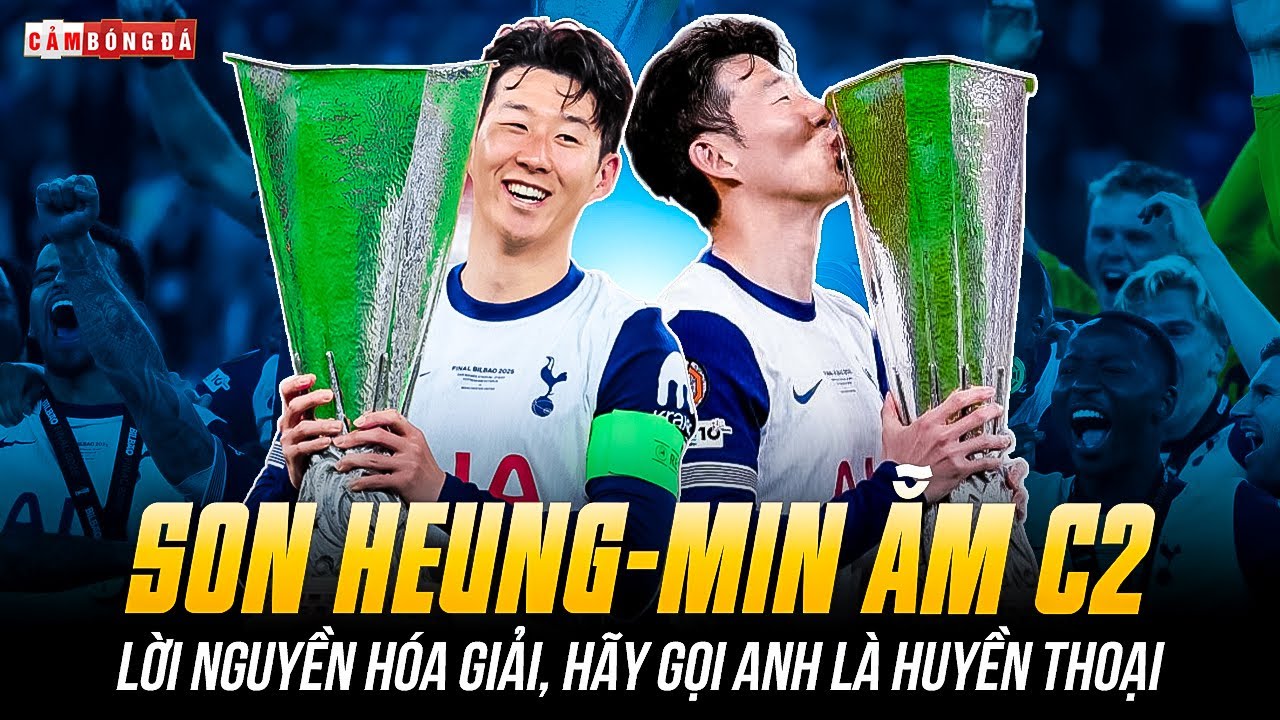 SON HEUNG-MIN VÔ ĐỊCH EUROPA LEAGUE: HÓA GIẢI LỜI NGUYỀN, HÃY GỌI ANH LÀ HUYỀN THOẠI