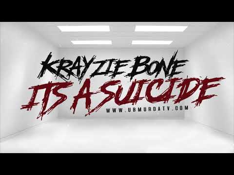 Krayzie Bone - Its A Suicide