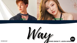 Shinee Onew & Aespa Ningning 'WAY' Lyrics_Rom_Eng