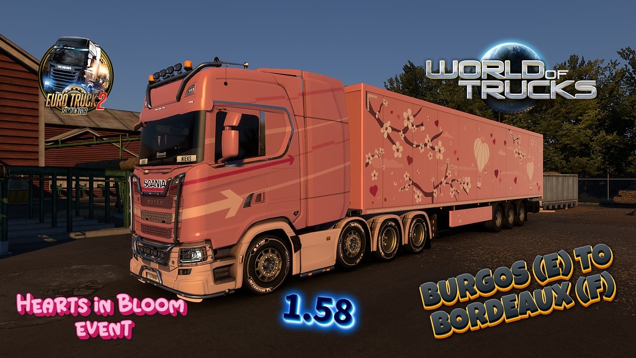EURO TRUCK SIMULATOR 2 - HEARTS IN BLOOM - BURGOS (E) TO BORDEAUX (F)