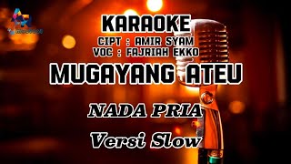 MUGAYANG ATEU || FAJRIAH EKKO || KARAOKE MANDAR  || NADA PRIA