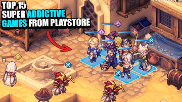 TOP 15 MOST ADDICTIVE GAMES ON YOUR PLAYSTORE IN 2025 !!