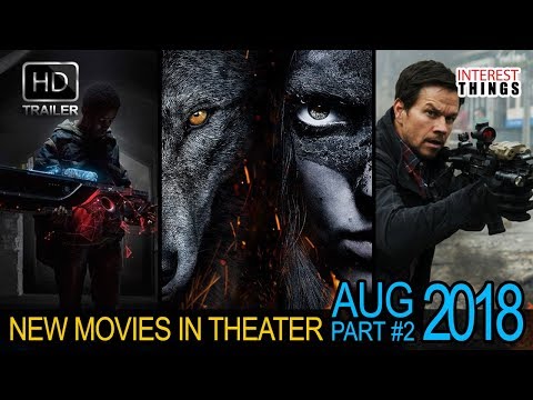 best-movies-in-theaters-in-august-2018-part-#2