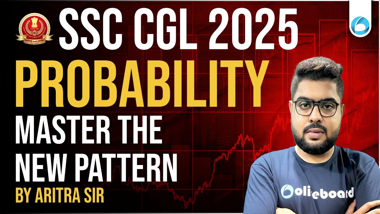 SSC CGL 2025 Maths | Probability (New Pattern) by Aritra Sir | Tier 1 ...