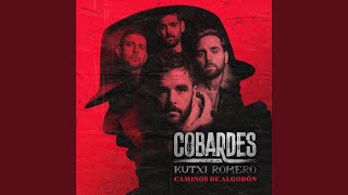 Video thumbnail of "Cobardes - Caminos de algodón (Remix)"