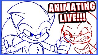 Back at it again! - Animating Movie Sonic VS Knuckles LIVE!!!  (13+ ONLY)