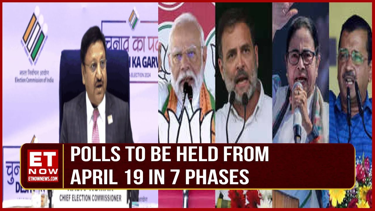 LOK SABHA POLLS DATE OUT | Polls to Be Held from April 19 In 7 Phases ...