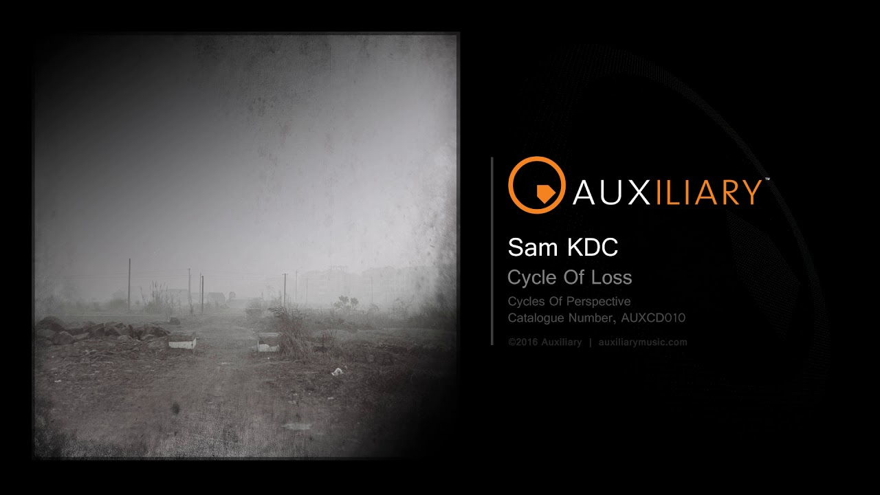 Sam KDC - Cycle Of Loss