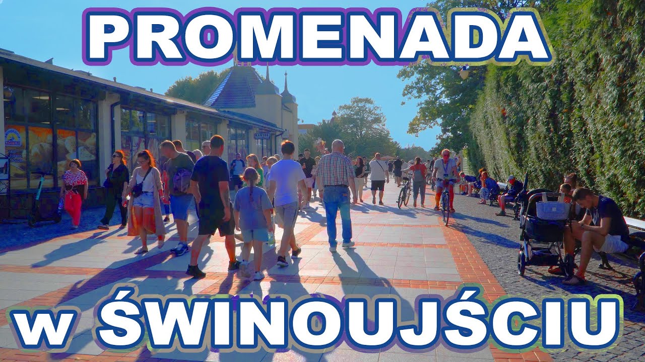 Promenada w Świnoujściu Latem - Idziemy całość od początku do końca