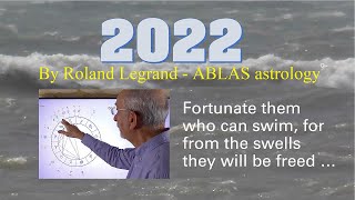 In 2022, Fortunate them who can swim, for from the swells they will be freed...