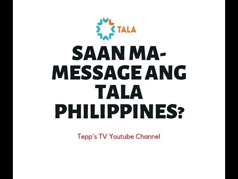 Saan ma message ang TALA Philippines