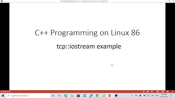 C++ Programming on Linux - Example of  iostream over TCP Socket