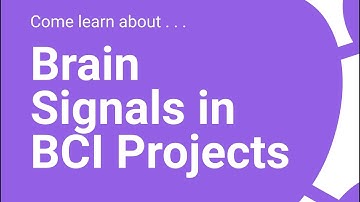 Brain Signals in BCI Projects