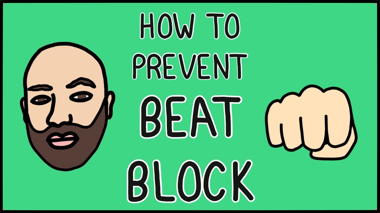 How To Overcome Beat Block