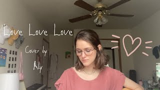 love love love - of monsters and men - cover by aly