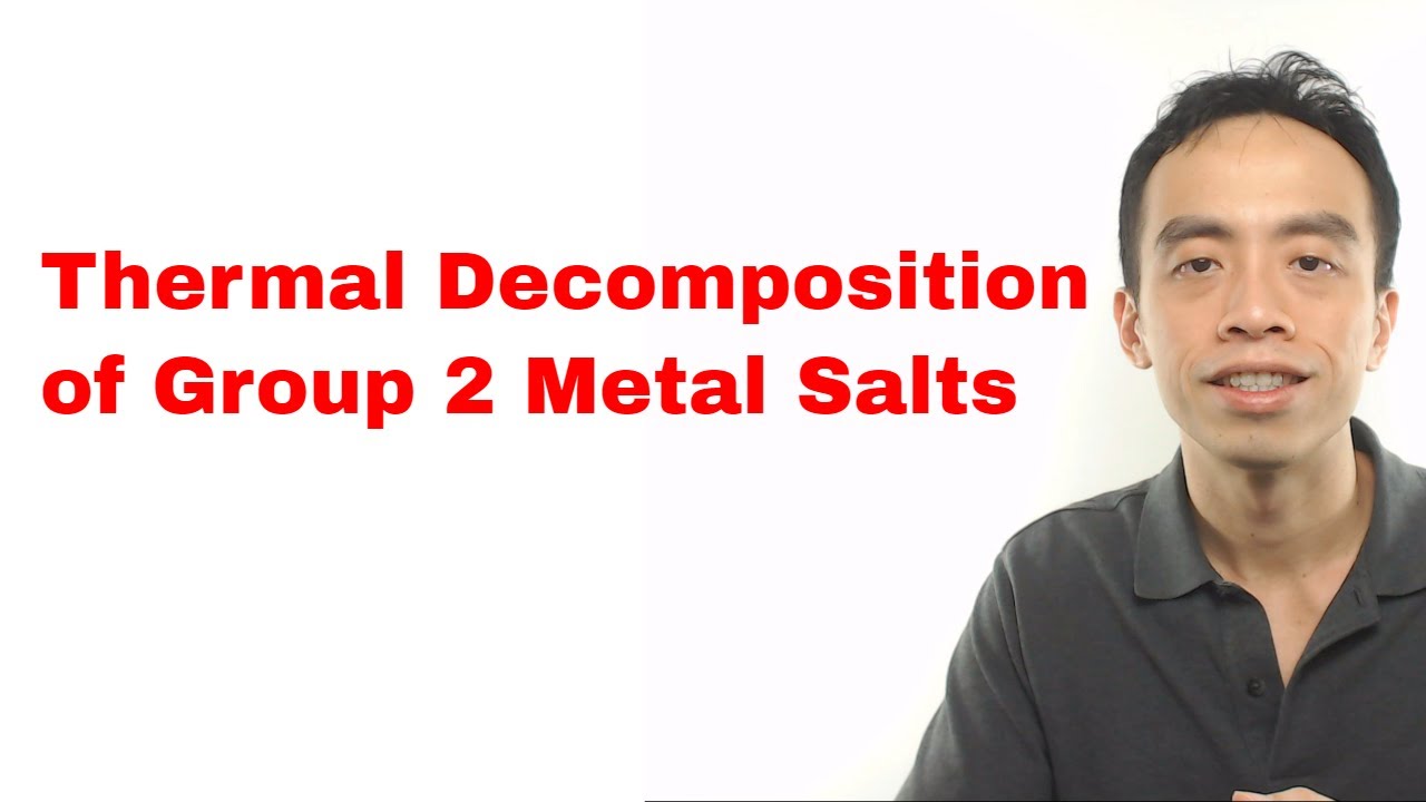 Thermal Decomposition of Group 2 Metal Salts