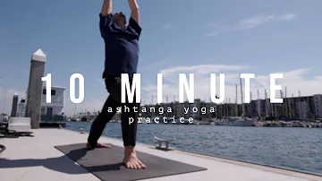 10 minute ashtanga yoga practice