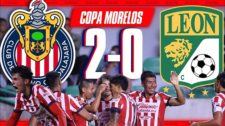 ⚠️ GOLES Y RESUMEN DESDE ESTADIO! Chivas vs León | Final Copa Morelos