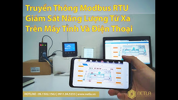 Giám Sát Đồng Hồ Năng Lượng Từ Xa Trên Máy Tính Và Điện Thoại - Modbus RTU 485 | NETLA
