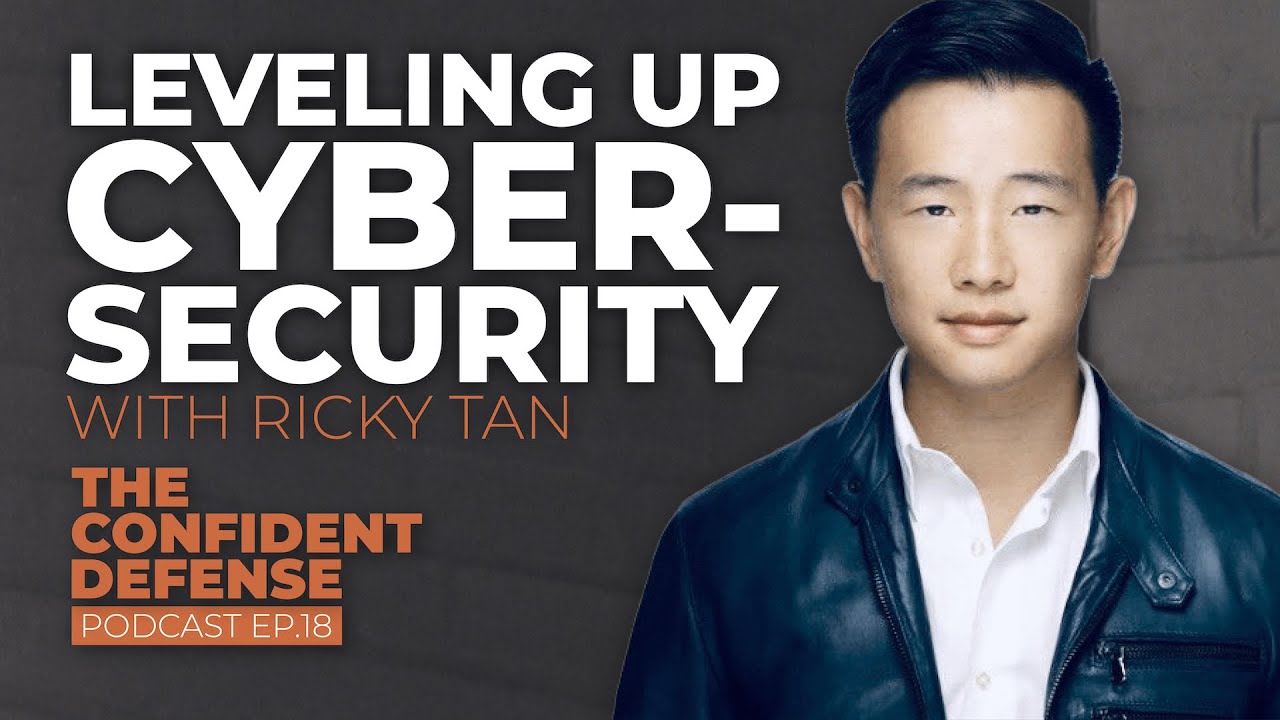 Leveling Up Cybersecurity With Ricky Tan The Host Of Cyberspatial | Ep ...