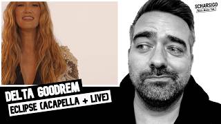 DELTA GOODREM – ECLIPSE (Acapella + Live at Camden) | Music Reaction 230 | Eurovision 2026