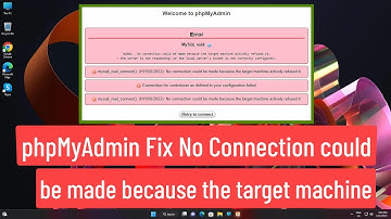 phpMyAdmin Fix No connection could be made because the target machine actively refused it