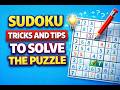 Sudoku Tricks and Tips to solve the puzzle