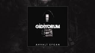 Ahvali Efgan - Gidiyorum Resimi