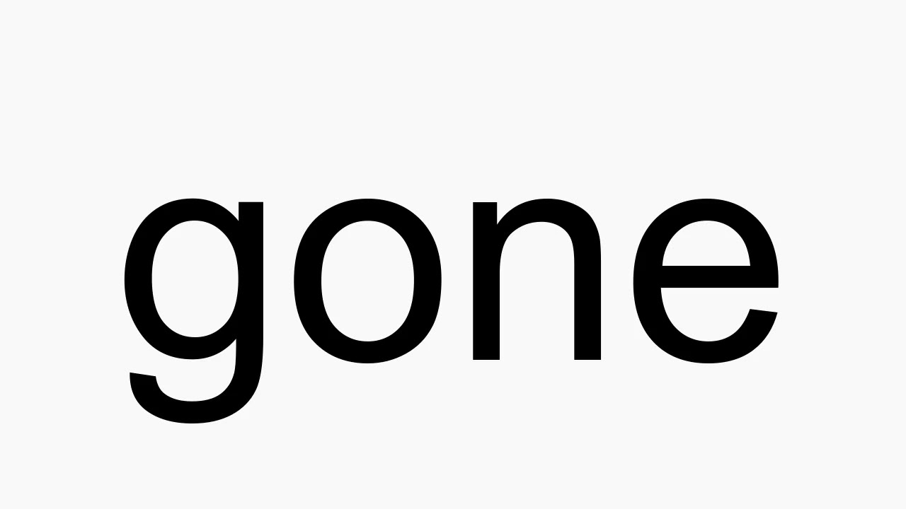 how-to-pronounce-gone-youtube