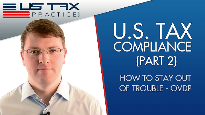 Offshore Voluntary Disclosure Program (OVDP) - How to Avoid FATCA Tax Compliance Penalties (PART 2)