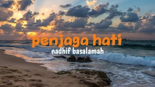 Nadhif Basalamah  Penjaga Hati tiktok Version
